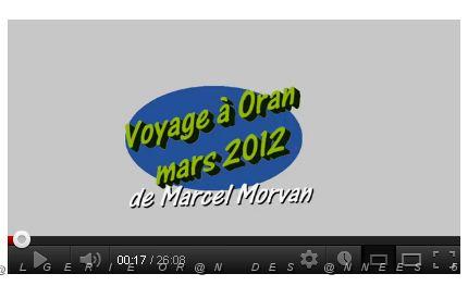 Z UN VIDEO DU VOYAGE A ORAN EN MARS 2012 DE MARCEL MORVAN.JPG